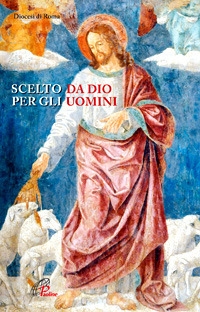 Scelto da Dio per gli uomini Scelto da Dio per gli uomini