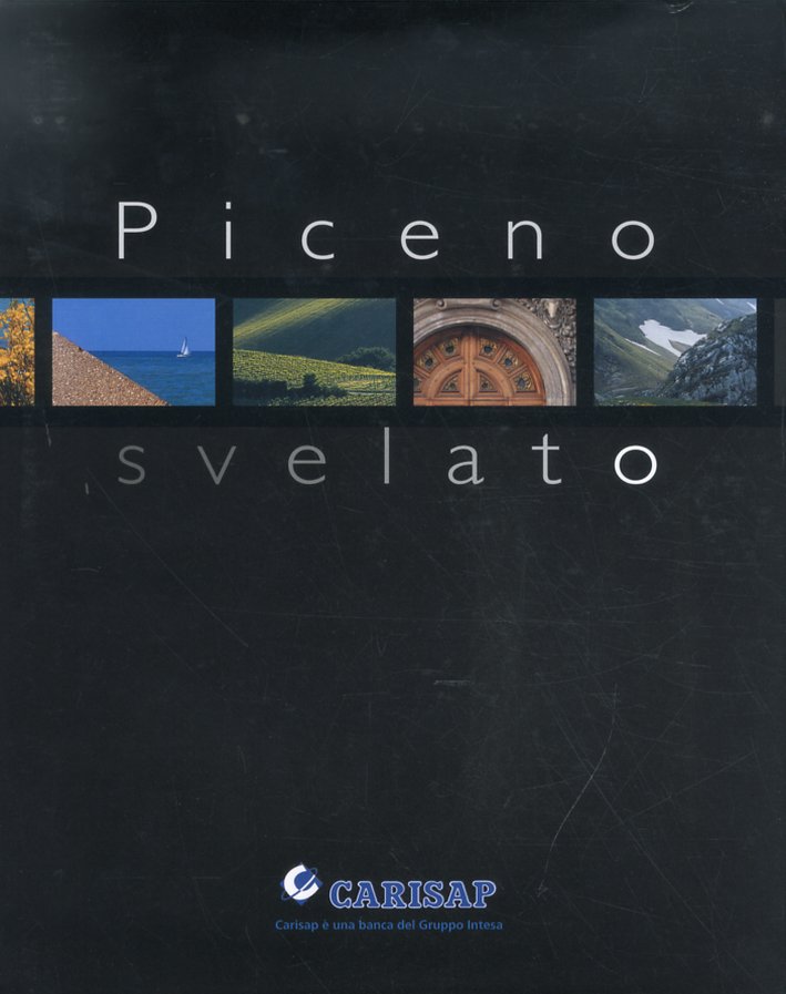 Piceno svelato. Piceno svelato.