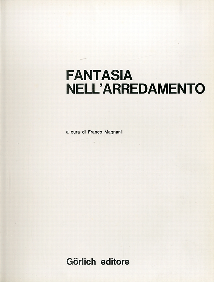 Fantasia nell'arredamento Fantasia nell'arredamento