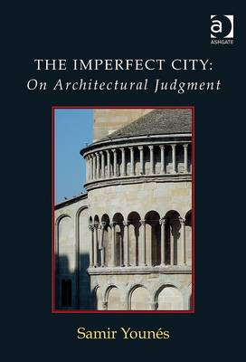 The Imperfect City. On Architectural Judgment