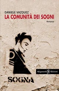 La Comunità dei Sogni