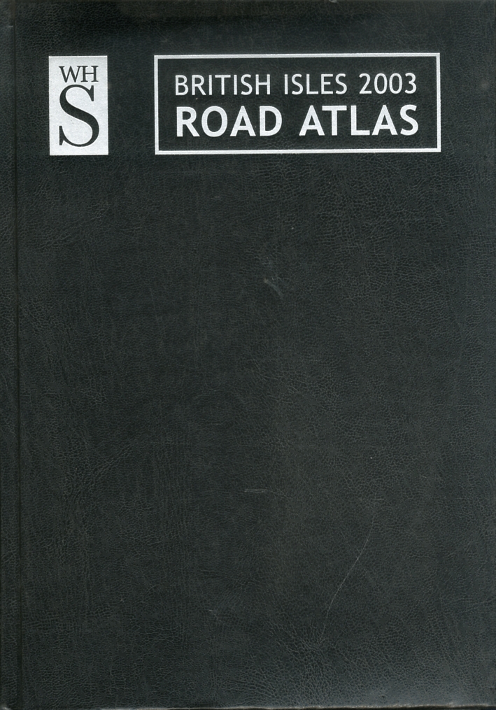 British Isles 2003. Road Atlas British Isles 2003. Road Atlas