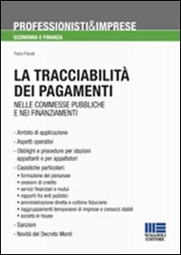 La Tracciabilità dei Pagamenti nelle Commesse Pubbliche e nei Finanziamenti