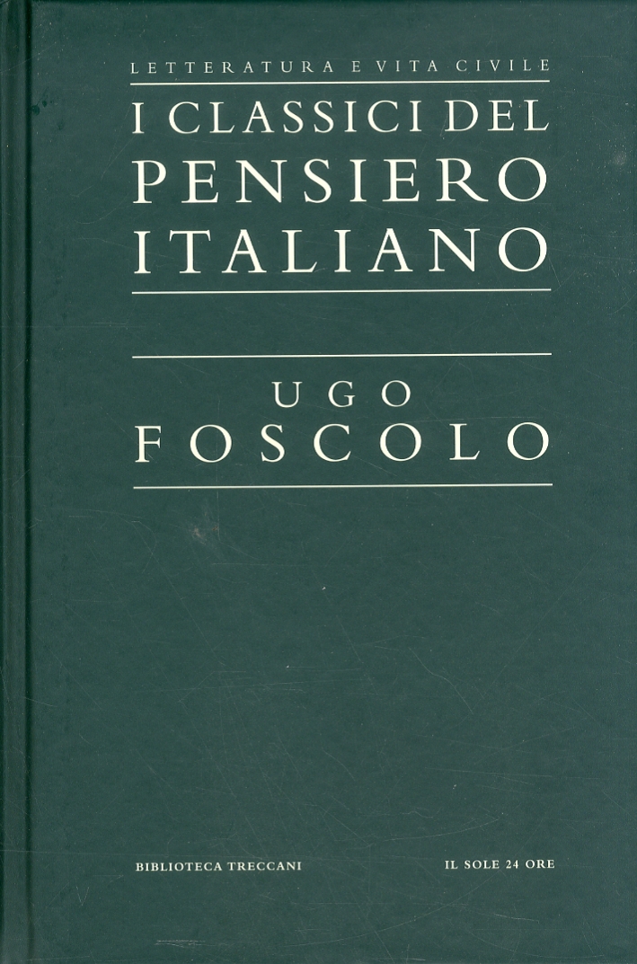 Letteratura e vita civile - I classici del pensiero italiano