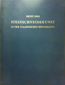 Meister und Meisterwerke der Steinschneidekunst in der Italienischen Renaissance