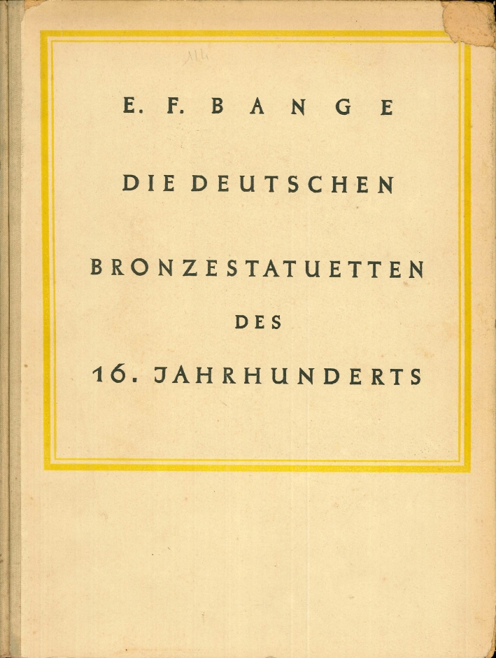 Die Deutschen Bronzestatuetten des 16. Jahrhunderts