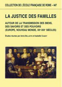 La justice des familles La justice des familles