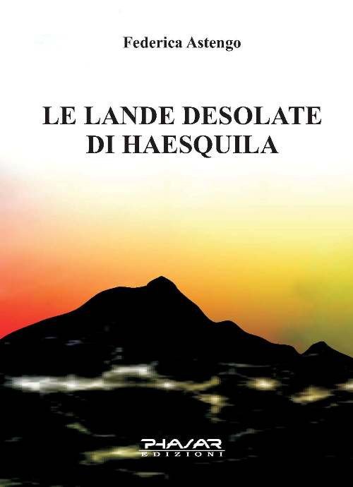 Le Lande Desolate di Haesquilia Le Lande Desolate di Haesquilia
