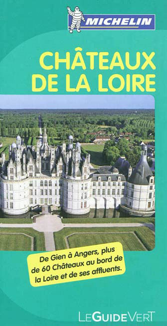 Châteaux de la Loire Châteaux de la Loire