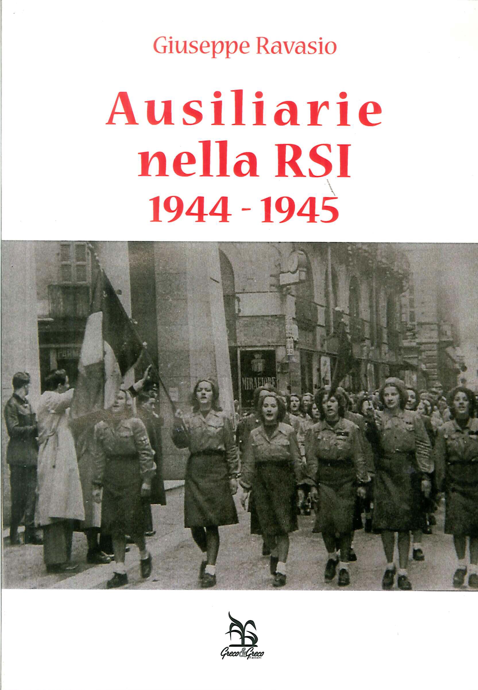 Ausiliarie nelle RSI. 1944-1945 Ausiliarie nelle RSI. 1944-1945