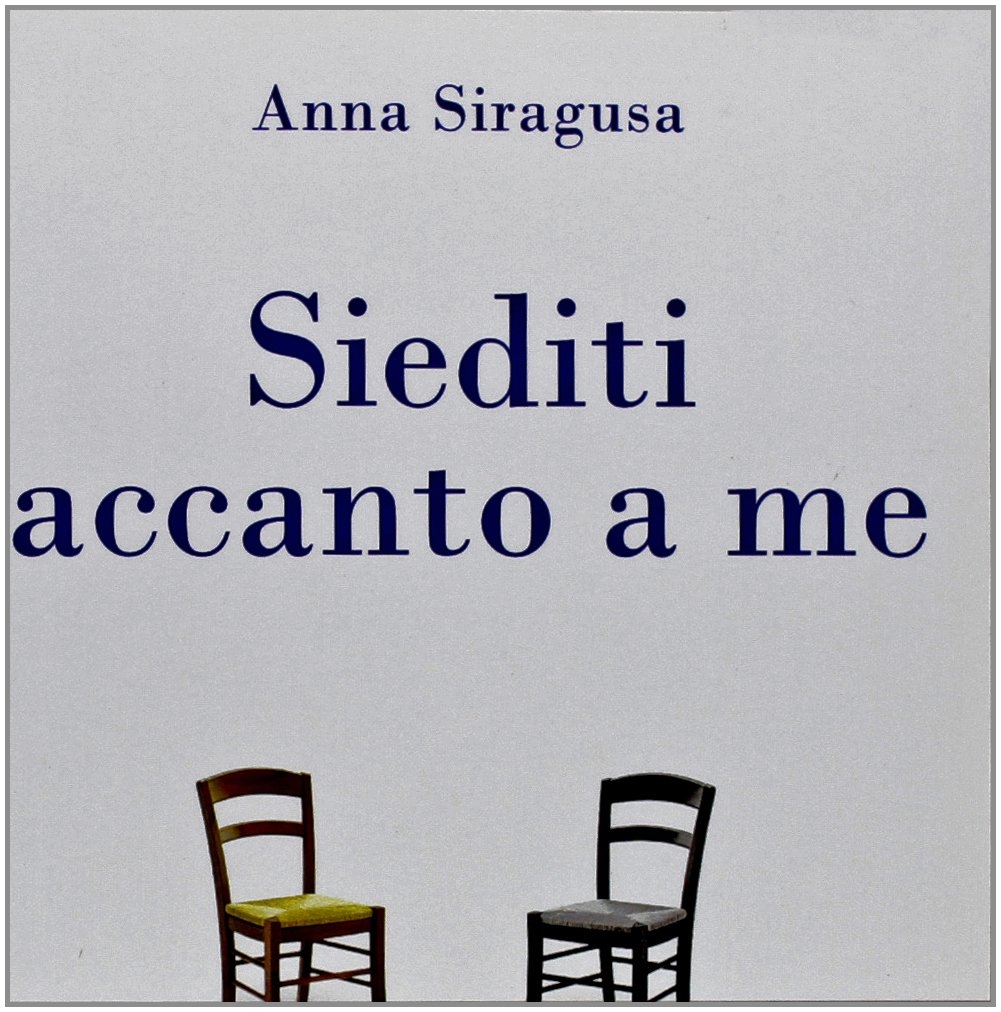 Siediti accanto a me Siediti accanto a me