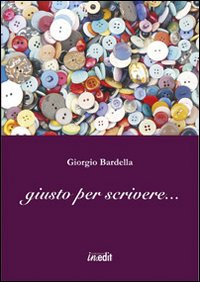 Giusto per scrivere... Giusto per scrivere...