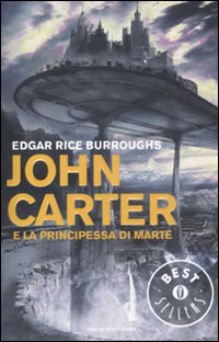 John Carter e la principessa di Marte John Carter e la principessa di Marte