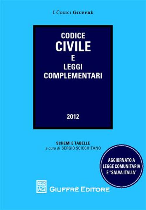 Codice civile e leggi complementari Codice civile e leggi complementari