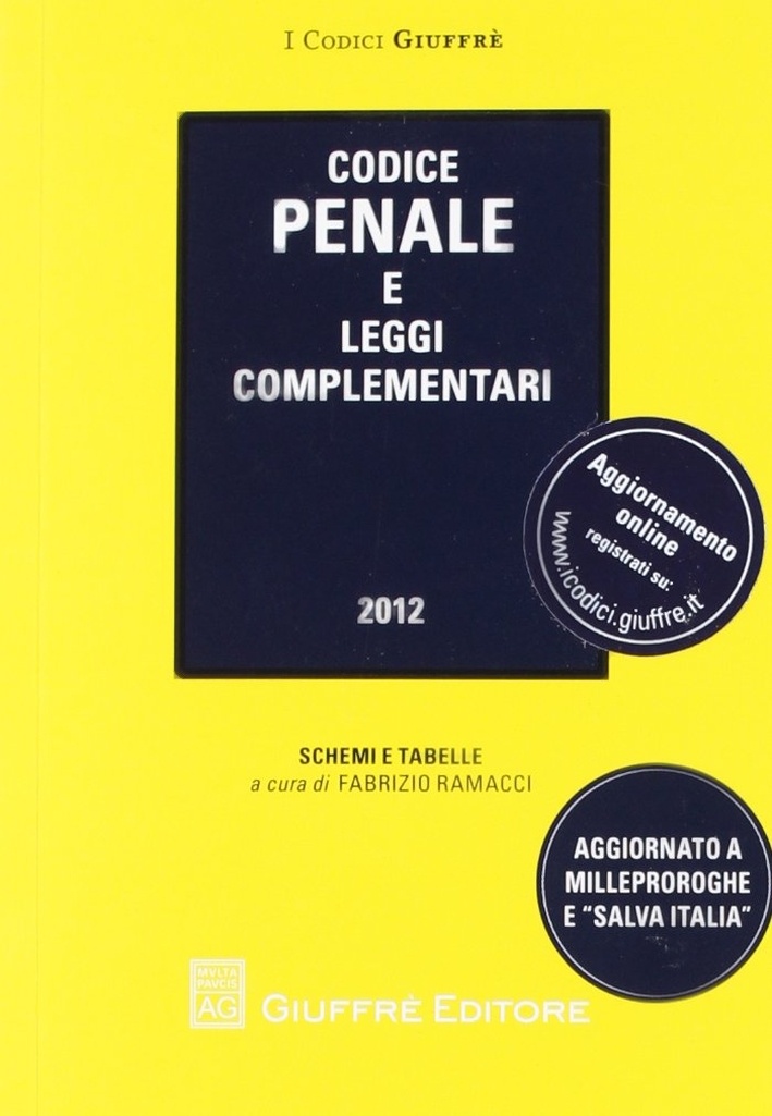 Codice penale e leggi complementari Codice penale e leggi complementari