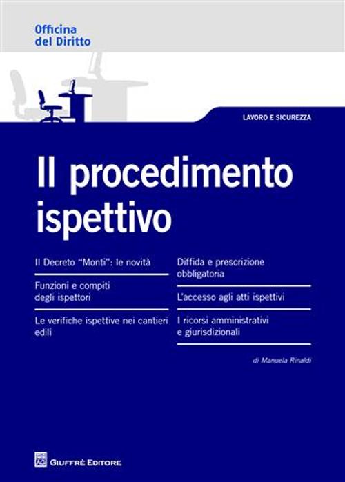 Il procedimento ispettivo Il procedimento ispettivo