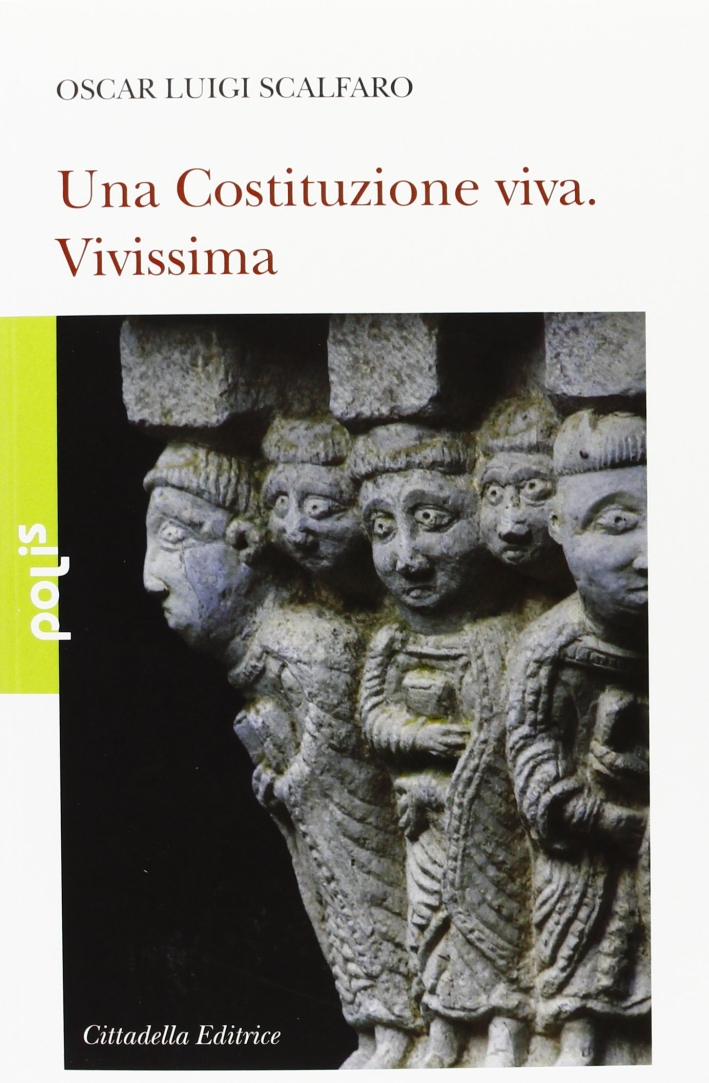 Una costituzione viva. Vivissima Una costituzione viva. Vivissima