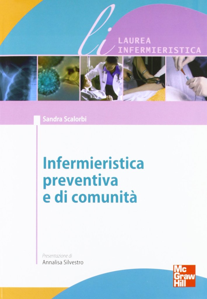 Infermieristica preventiva e di comunità Infermieristica preventiva e di comunità