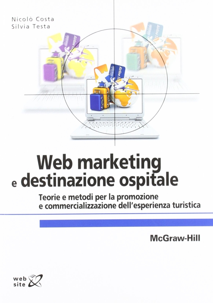 Web marketing e destinazione ospitale Web marketing e destinazione ospitale