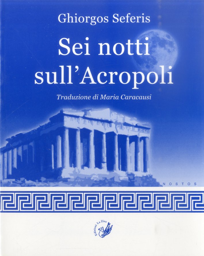 Sei notti sull'Acropoli Sei notti sull'Acropoli