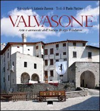 Valvasone. Arte e Armonie dell'Antico Borgo Friulano