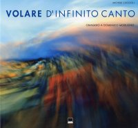 Volare d'Infinito Canto. Omaggio a Domenico Modugno