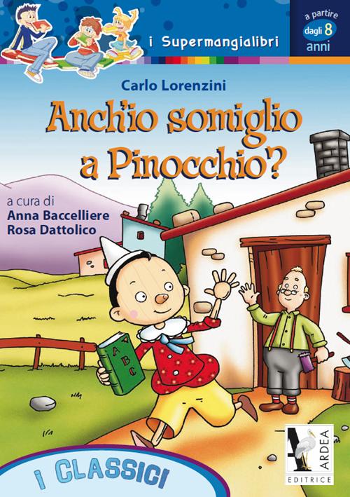 Anch'io somiglio a Pinocchio? Ediz. illustrata Anch'io somiglio a Pinocchio? Ediz. illustrata