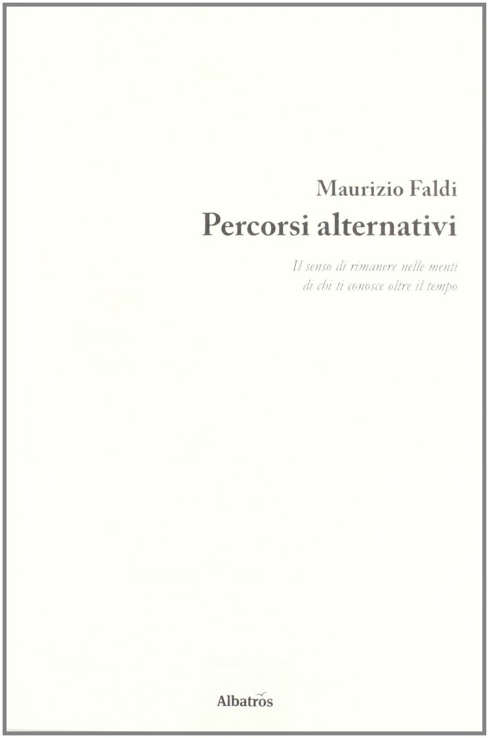 Percorsi alternativi Percorsi alternativi