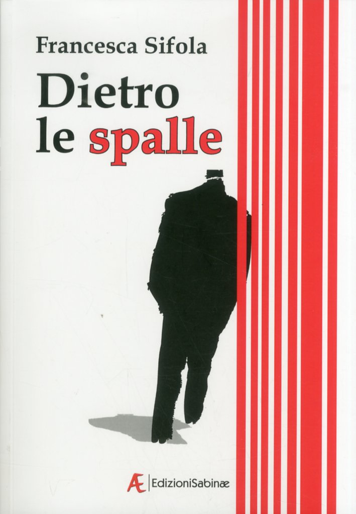 Dietro le spalle Dietro le spalle