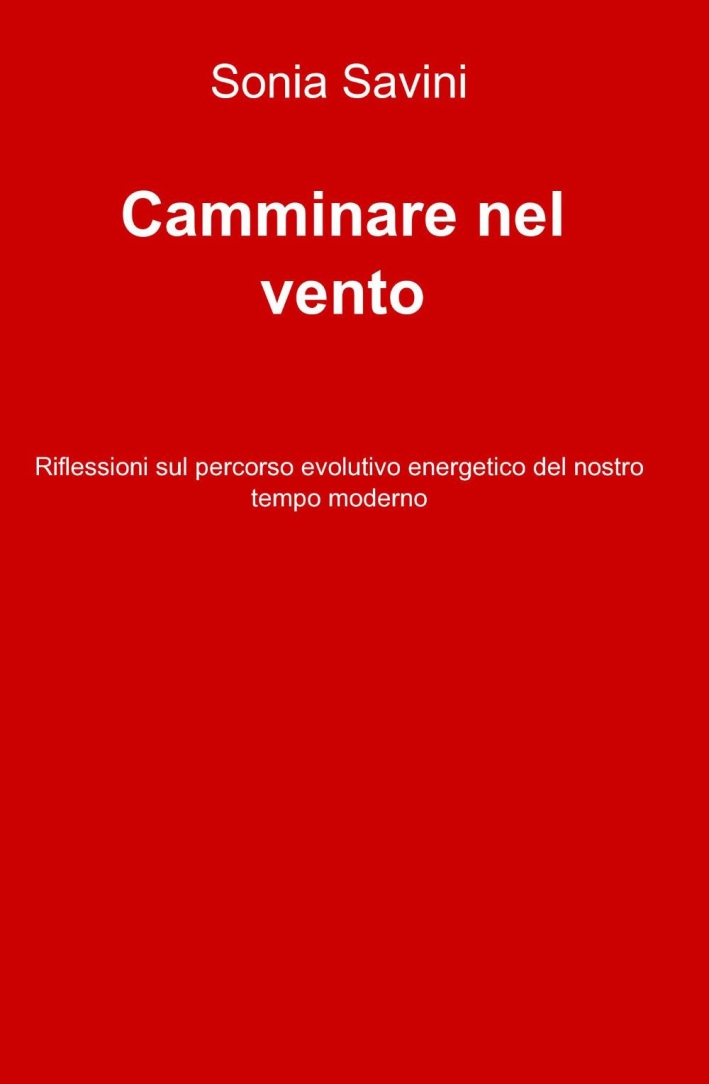 Camminare nel vento Camminare nel vento