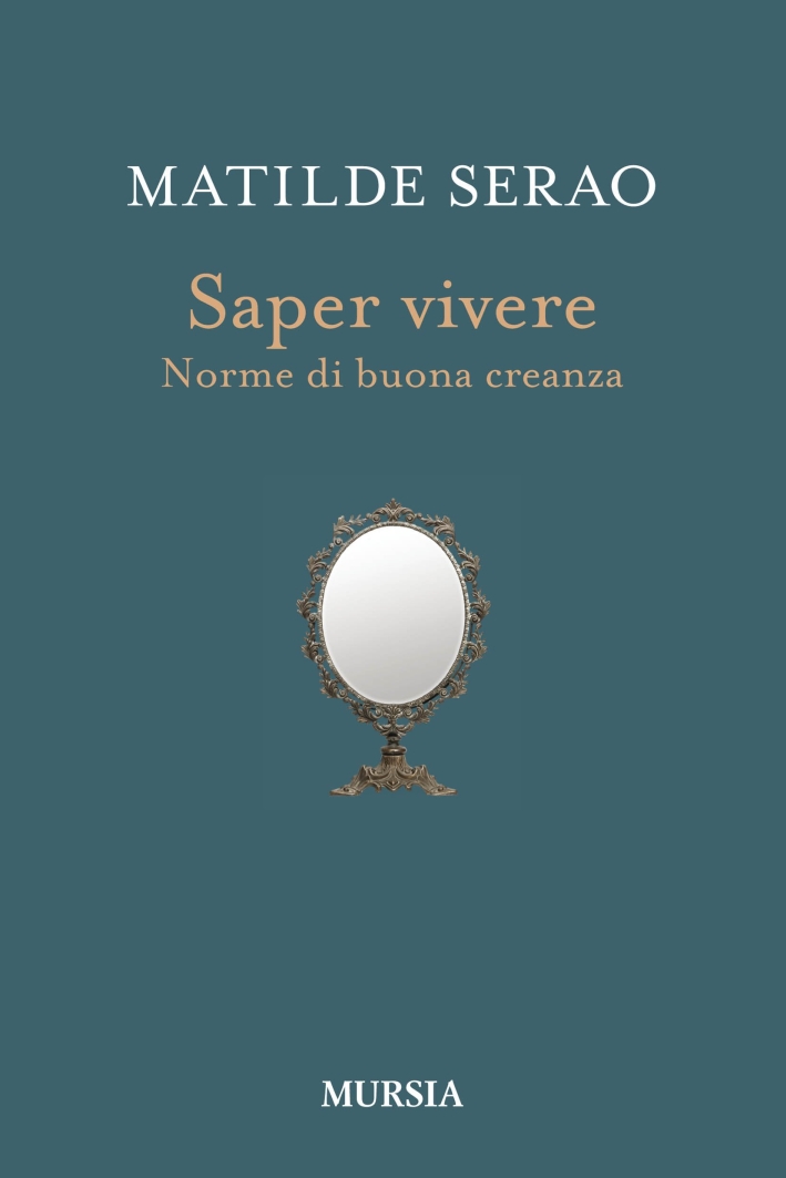 Saper vivere. Norme di buona creanza