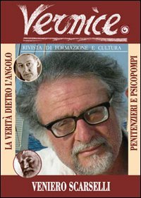Vernice. Rivista di formazione e cultura. Vol. 45: Penitenzieri e psicopompi
