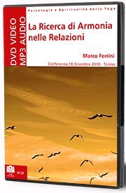 La ricerca di armonia nelle relazioni. CD Audio formato MP3