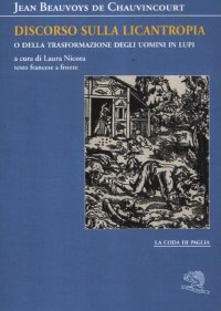 Discorso sulla licantropia o della trasformazione degli uomini in lupi