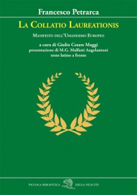 La Collatio Laureationis. Manifesto dell'Umanesimo europeo