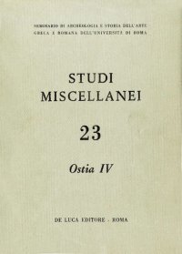 Ostia 4. Le Terme del Nuotatore. Scavo dell'ambiente XVI e dell'area XXV