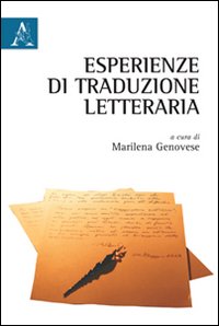 Esperienze di traduzione letteraria. Vol. 1 Esperienze di traduzione letteraria. Vol. 1