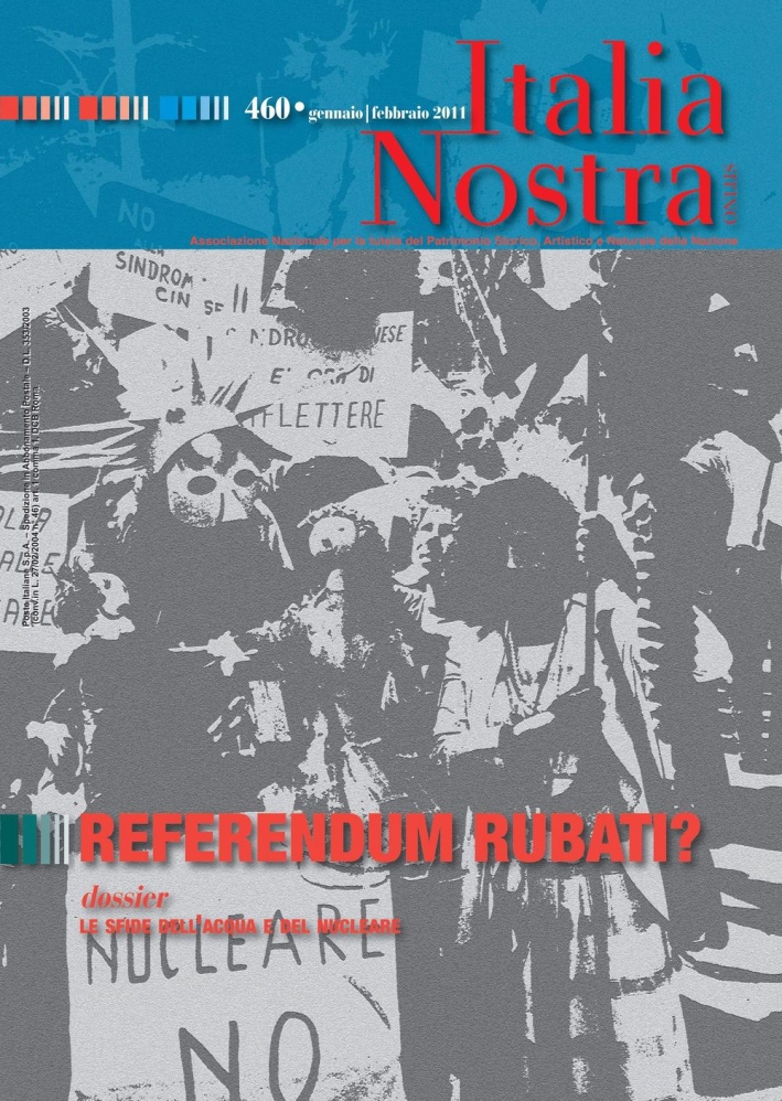 Italia Nostra 460/2011. Referendum Rubati? Italia Nostra 460/2011. Referendum Rubati?