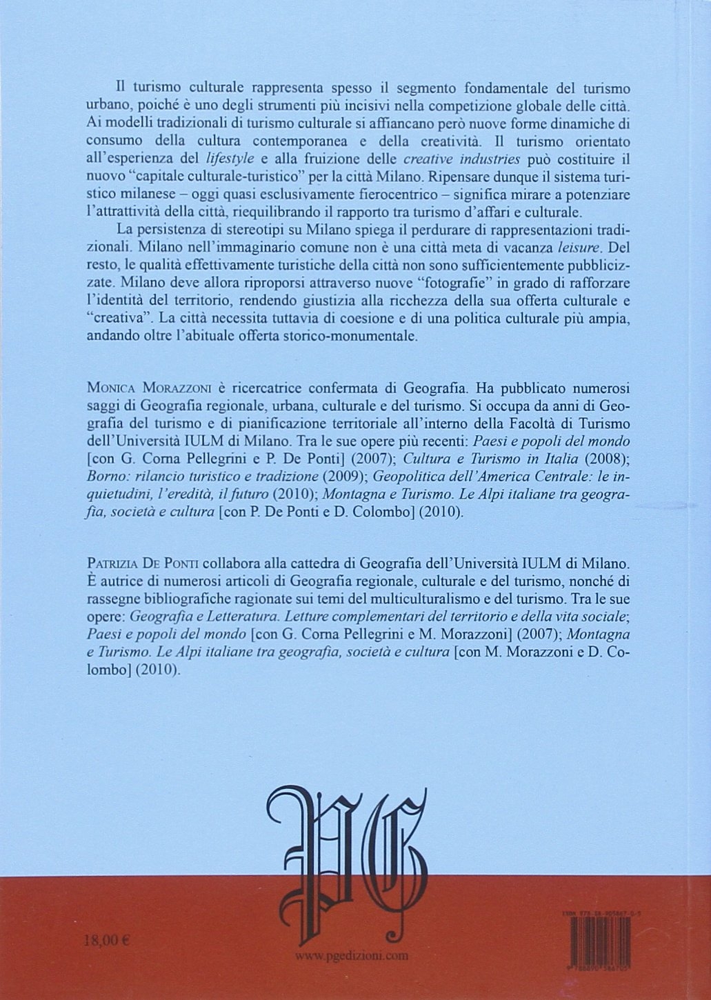 Milano leisure. Realtà, immagine, immaginario. Milano leisure. Realtà, immagine, immaginario.