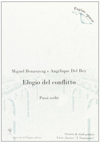 Elogio del conflitto. Passi scelti