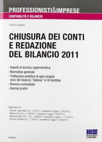 Chiusura dei Conti e Redazione del Bilancio 2011