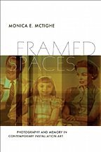 Framed Spaces. Photography and Memory in Contemporary Installation Art