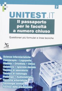 Il passaporto per le facoltà a numero chiuso. Questionari più formulari e linee teoriche. Scienze infermieristiche. Fisioterapia. Logopedia. Dietista...