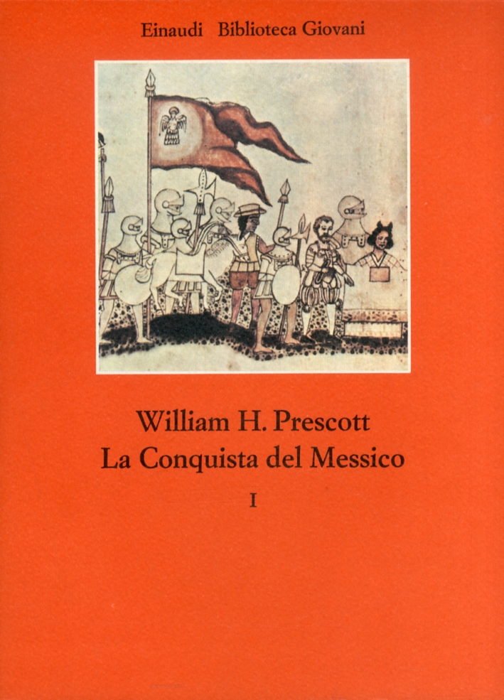 La conquista del Messico La conquista del Messico