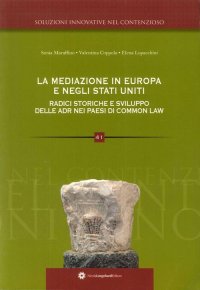 La mediazione in Europa radici storiche e sviluppo delle ADR inglese