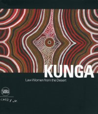 Kunga. Law Women from the Desert. [English and French Ed.]