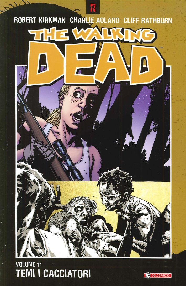 Temi i cacciatori. The walking dead. Vol. 11