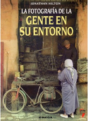 La fotografia de la gente en su entorno La fotografia de la gente en su entorno