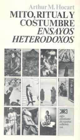 Mito, ritual y costumbre : ensayosheterodoxos Mito, ritual y costumbre : ensayosheterodoxos