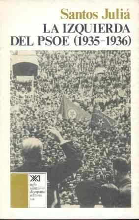 La izquierda del psoe: (1935-1936) La izquierda del psoe: (1935-1936)
